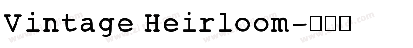 Vintage Heirloom字体转换